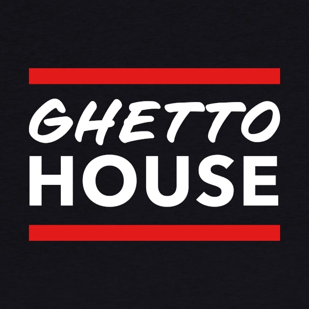 Ghetto House Music Minimalist Booty House Juke by Super Fresh Art